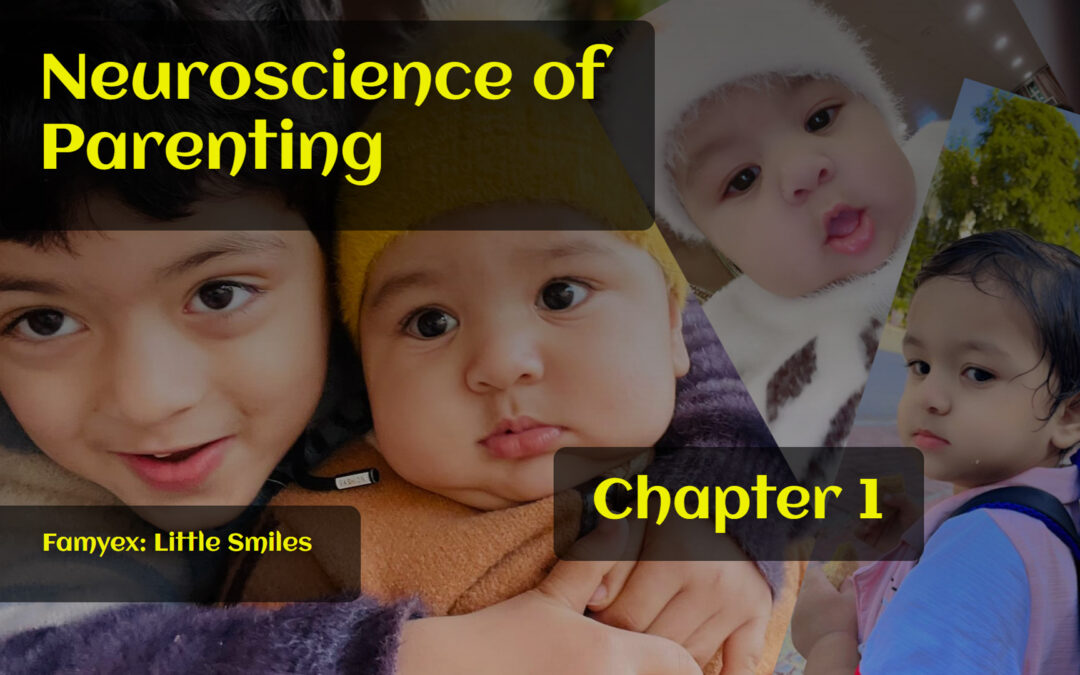 Neuroscience of Parenting – Introduction to Course – Chapter 1